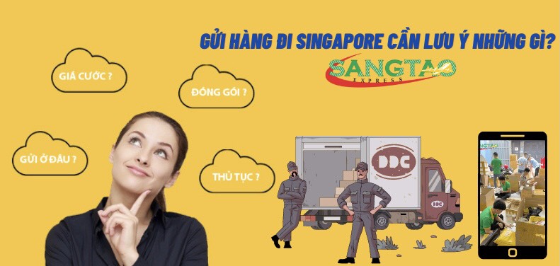 Gửi hàng từ Việt Nam đi Singapore