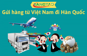 Read more about the article Gửi hàng từ Việt Nam đi Hàn Quốc